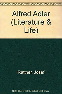 Alfred Adler used book by Joseph Rattner: 9780804459884