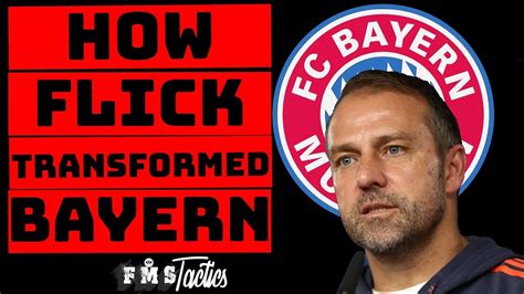 Hansi Flick's Bayern Munchen Tactics | How Flick Transformed Bayern Munich | - YouTube