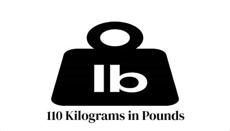 110 Kilograms in Pounds - Marketing Business Web