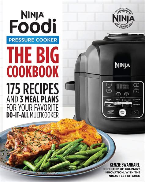 The Big Ninja Foodi Pressure Cooker Cookbook