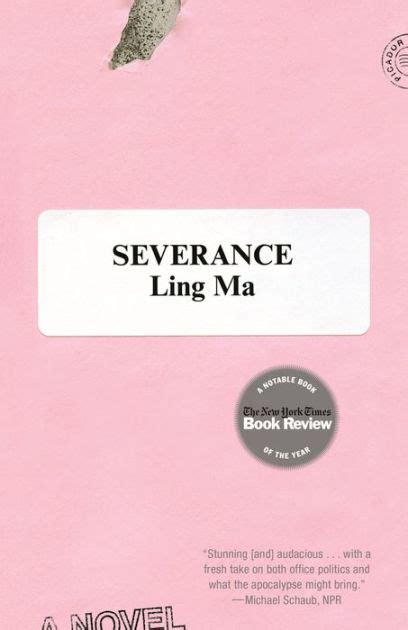 Severance by Ling Ma, Paperback | Barnes & Noble®