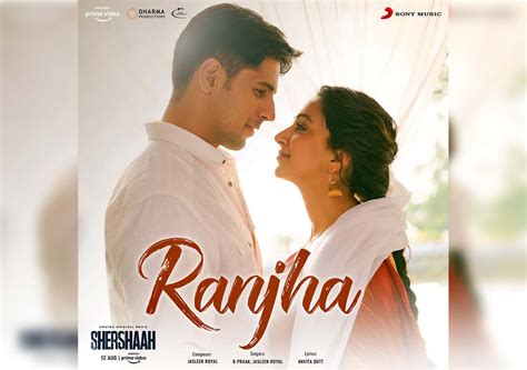 WITNESS LOVE GET A NEW MEANING AS THE ROMANTIC NUMBER ‘’RANJHA’’ FROM ...