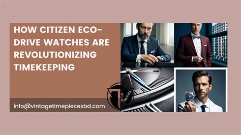 How Citizen Eco-Drive Watches Are Revolutionizing Timekeeping