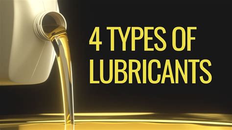 4 Types Of Lubricants - YouTube