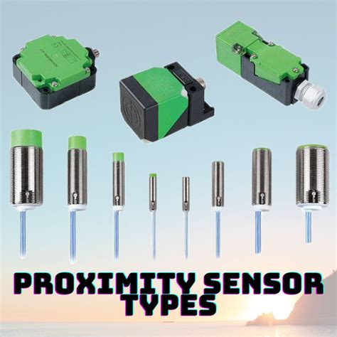 Proximity Sensor Types: The Most Comprehensive Explanation