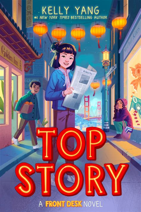 Top Story (Front Desk, #5) by Kelly Yang | Goodreads