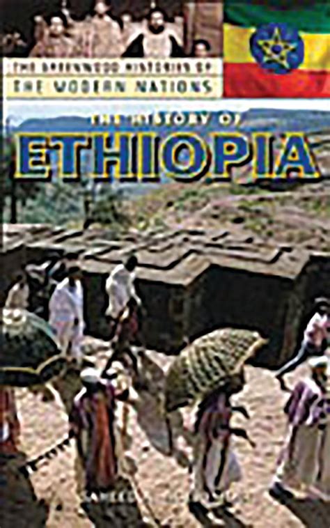 The History of Ethiopia: : The Greenwood Histories of the Modern ...