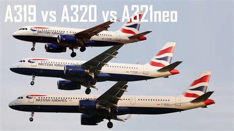 Airbus A319 vs A320 vs A321 Landing Side by Side | British Airways ...