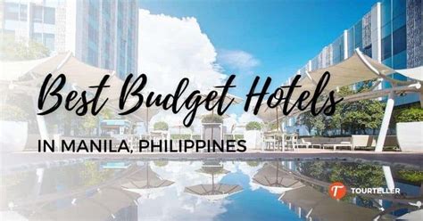 10 Best Budget Hotels in Manila, Philippines