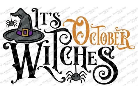 It's October Witches - Halloween - Gothic Sign - Witch SVG