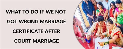 What To Do If We Get A Wrong Marriage Certificate? | by Leadindia1 | Medium