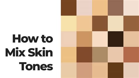 How to Mix Skin Tones