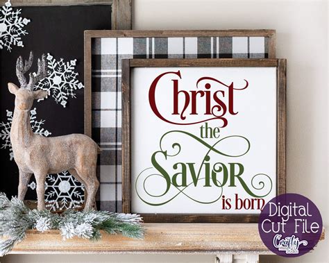 Christmas Svg, Christian Farmhouse Christ The Savior Is Born - So Fontsy