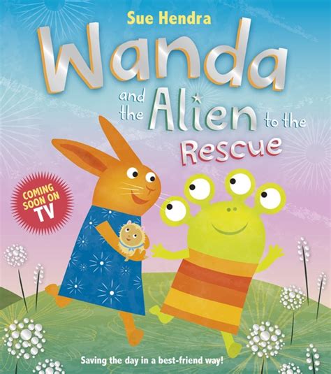 Wanda and the Alien to the Rescue by Sue Hendra on Apple Books