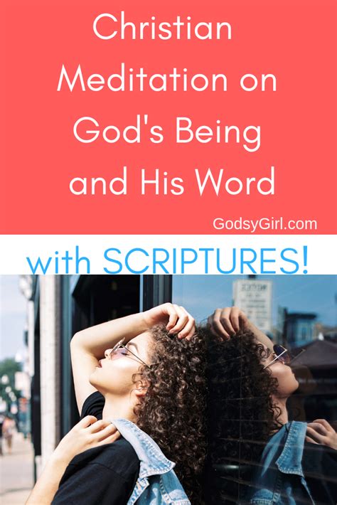 Christian Meditation on God's Being and His Word • Christian Woman ...