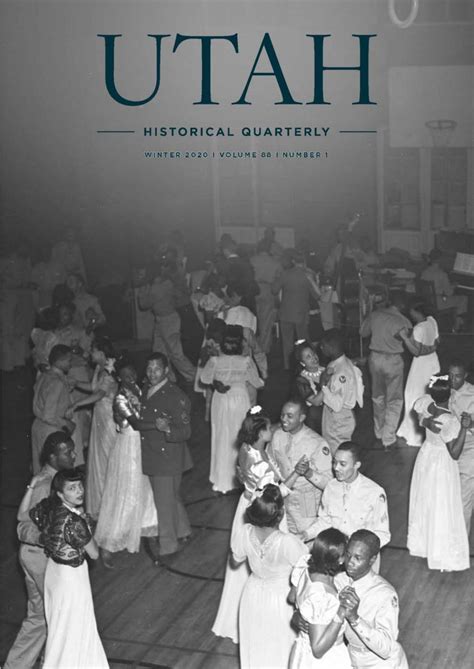 Utah Historical Quarterly, Volume 88, Number 1, 2020 by Utah State History - Issuu