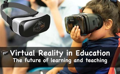 VR in Education - The future of Education - Riseup Labs Blog