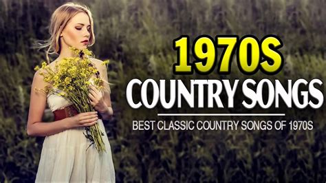 Classic Country Songs Of 1970s - Greatest Old Country Music Hit of the ...