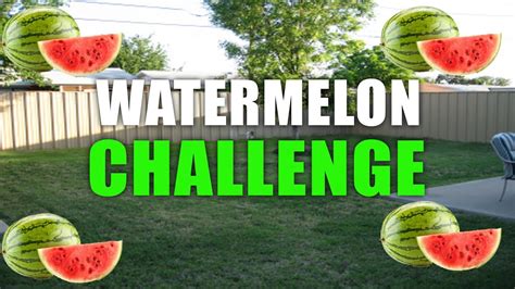 Watermelon Challenge!!!! - YouTube