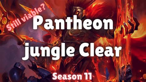 Pantheon jungle Clear | Season 11 | Pantheon jungle full clear Guide (best clear path) | Patch ...