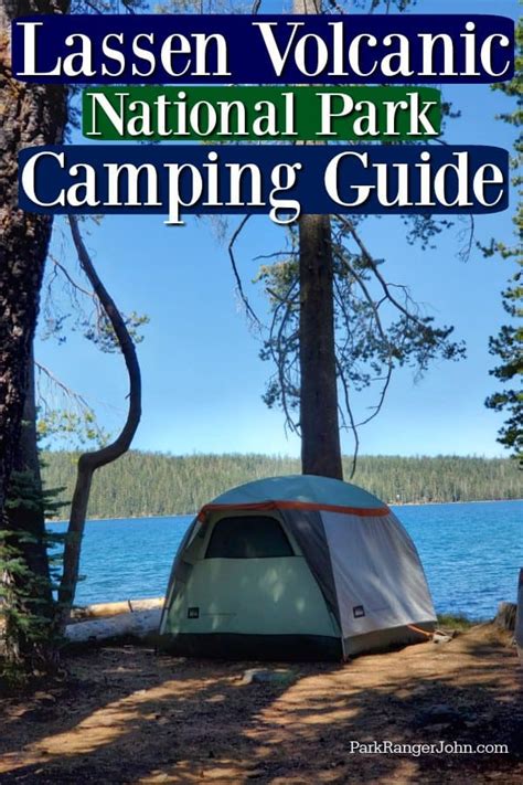 Lassen Volcanic National Park Camping | Park Ranger John