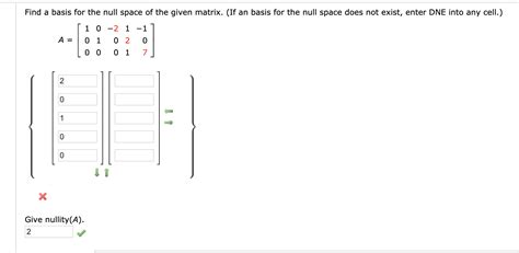 Solved Find a basis for the null space of the given matrix. | Chegg.com