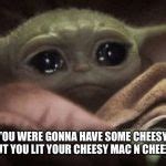 Crying Baby Yoda Meme Generator - Imgflip