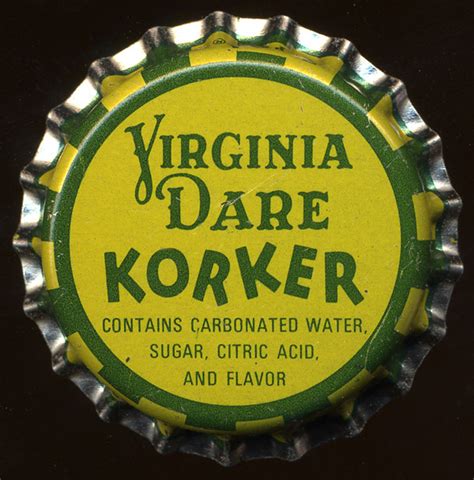 Virginia Dare Korker Bottle Cap | Roadsidepictures | Flickr