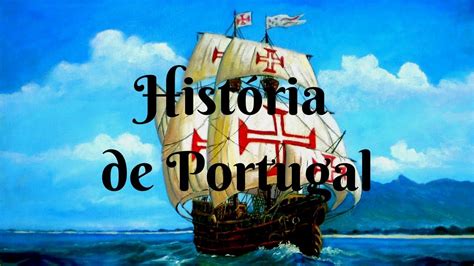 ¡Ven y Conoce Portugal!: HISTORIA