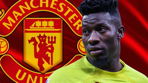 Andre Onana: Man Utd face competition from Al-Nassr for Inter Milan goalkeeper ...