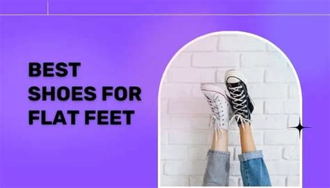 Best Shoes For Flat Feet - T4W