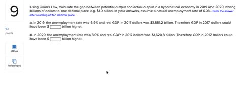 Solved Using Okun's Law, calculate the gap between potential | Chegg.com