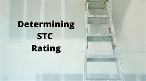 How to Determine STC Rating of a Wall, Drywall and Windows