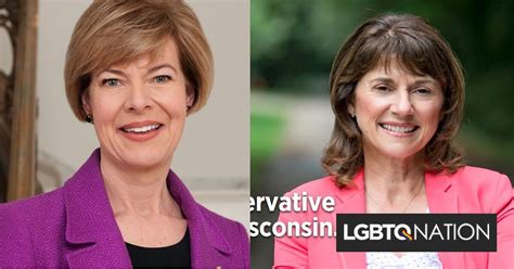 Out Senator Tammy Baldwin will face an anti-LGBTQ radical this fall ...