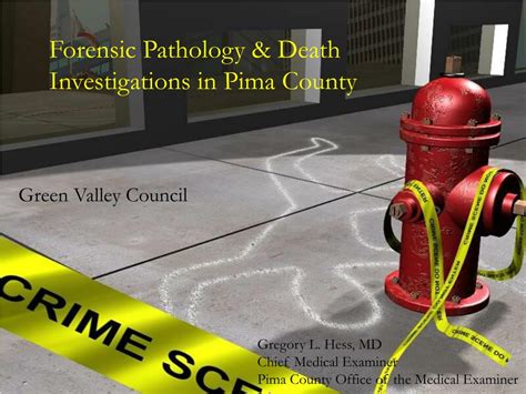 PPT - Forensic Pathology & Death Investigations in Pima County PowerPoint Presentation - ID:2679075