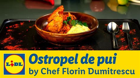 Ostropel de pui cu piure • Gateste cu Chef Florin Dumitrescu - YouTube