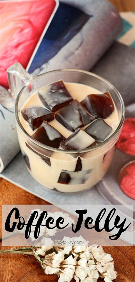 Easy Coffee Jelly Recipe | Foxy Folksy