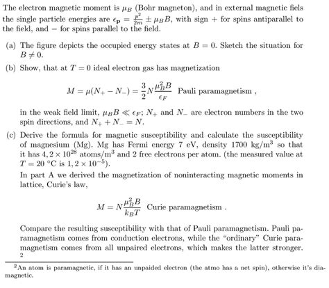 Solved The electron magnetic moment is μΒ (Bohr magneton), | Chegg.com