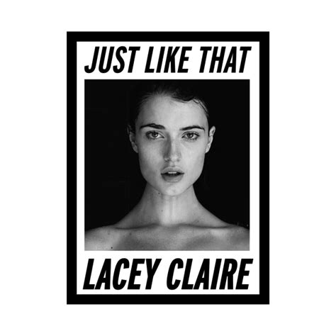 Just Like That - Lacey Just Like That - T-Shirt | TeePublic