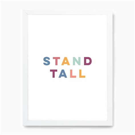 Stand Tall Art Print | Free Shipping | Fy