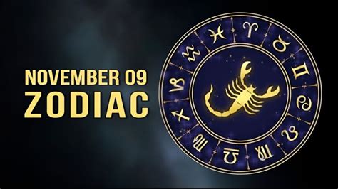 November 9 Zodiac Sign, Meanings, Characteristics and More | Editorialge