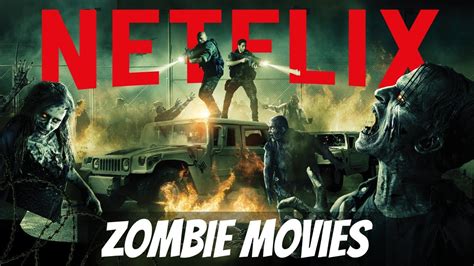 TOP 10 Best Horror Movies On Netflix: ZOMBIE MOVIES you can watch right ...