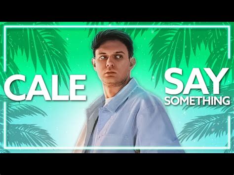 Cale & Mike Archangelo - Say Something, chords, lyrics, video