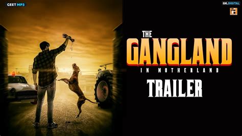 GANGLAND IN MOTHERLAND (Official Trailer) Punjabi Web Series | Releasing 19 December 6PM | Geet ...