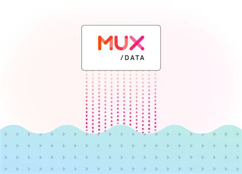 Do more with your video data — launching Streaming Exports in Mux Data ...