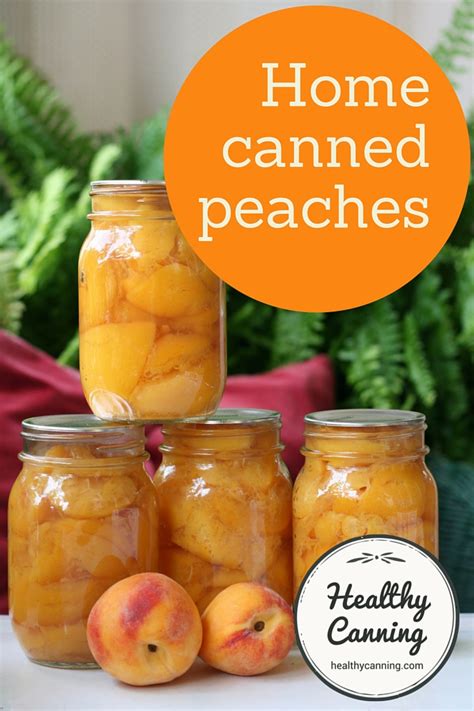 Canning peaches - Healthy Canning in Partnership with Facebook Group Canning for beginners ...