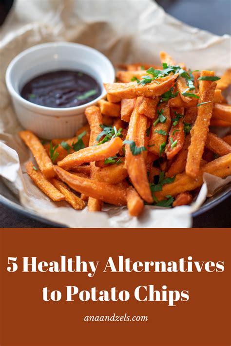 5 Healthy Alternatives to Potato Chips — Ana and Zel | Healthy salty ...