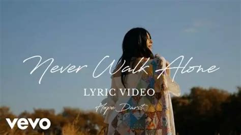 MP3 DOWNLOAD: Hope Darst - Never Walk Alone [+ Lyrics] | CeeNaija