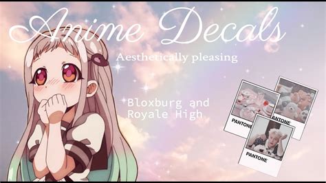 Roblox Bloxburg X Royale High Aesthetic Anime Decal Ids Part 2 | Images and Photos finder