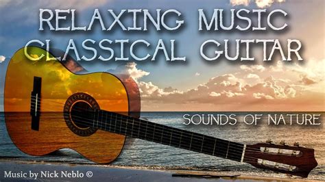 Relaxing Peaceful Music Guitar for Meditation Sleep with Nature Sounds ...